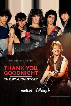 Спасибо и доброй ночи: История Bon Jovi Спасибо и доброй ночи: История Bon Jovi