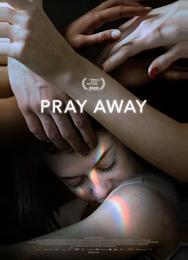 Pray Away: Лечение молитвой