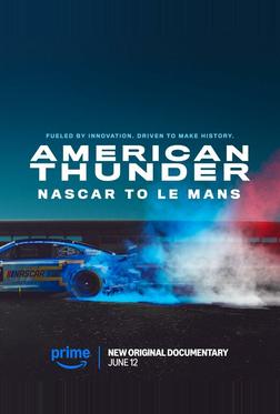 Американский гром: NASCAR в Ле-Мане Американский гром: NASCAR в Ле-Мане
