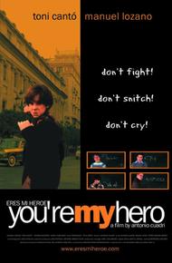 Ты мой герой (2003)