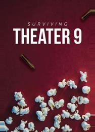 Surviving Theater 9
