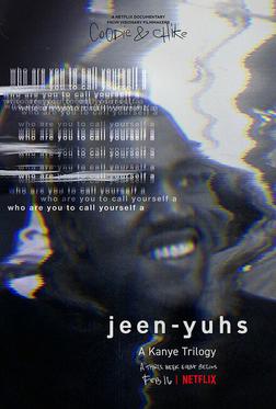 Jeen-yuhs: Трилогия Канье Jeen-yuhs: Трилогия Канье